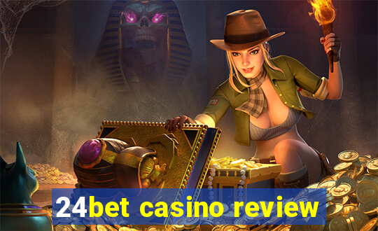 24bet casino review